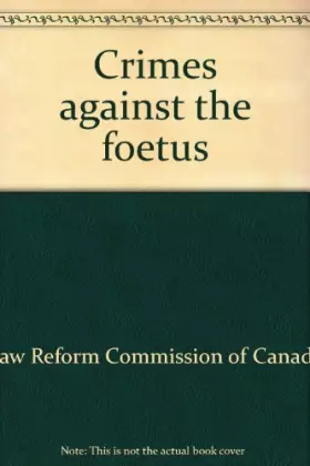 Couverture du produit · Crimes against the foetus (Working paper)