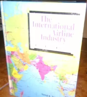 Couverture du produit · The International Airline Industry: Trends, Issues and Challenges