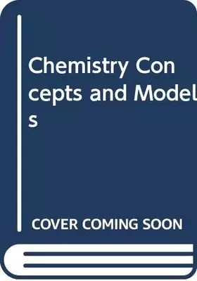 Couverture du produit · Chemistry Concepts and Models