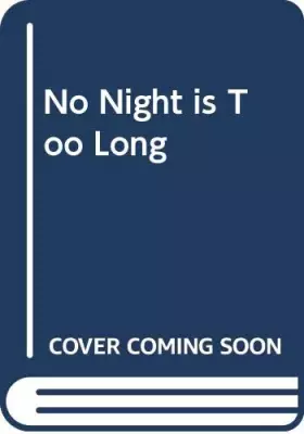 Couverture du produit · No Night is Too Long