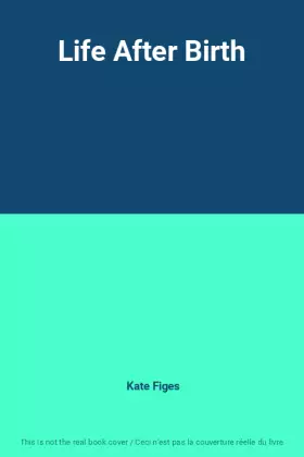 Couverture du produit · Life After Birth