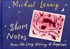 Couverture du produit · Short Notes from the Long History of Happiness