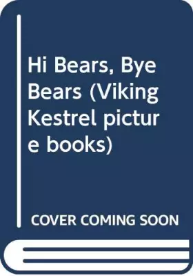 Couverture du produit · Hi Bears, Bye Bears