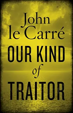 Couverture du produit · Our Kind of Traitor