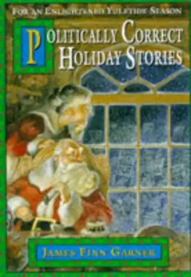 Couverture du produit · Politically Correct Holiday Stories
