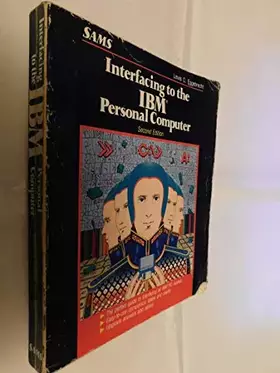 Couverture du produit · Interfacing to the IBM Personal Computer
