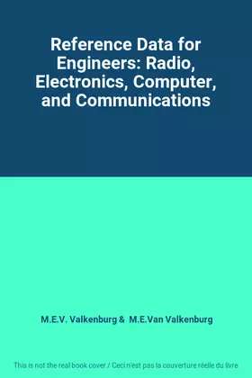 Couverture du produit · Reference Data for Engineers: Radio, Electronics, Computer, and Communications
