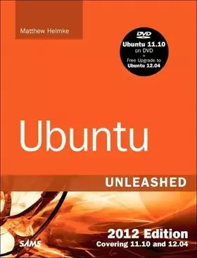 Couverture du produit · Ubuntu Unleashed 2012 Edition: Covering 11.10 and 12.04