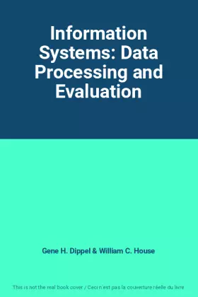 Couverture du produit · Information Systems: Data Processing and Evaluation