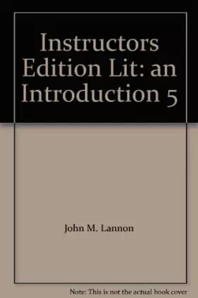 Couverture du produit · Instructors Edition Lit: an Introduction 5