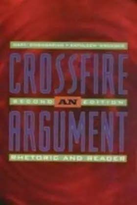 Couverture du produit · Crossfire: An Argument Rhetoric and Reader