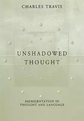 Couverture du produit · Unshadowed Thought: Representation in Thought and Language