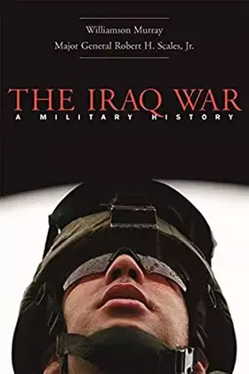Couverture du produit · The Iraq War: A Military History