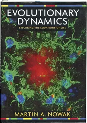 Couverture du produit · Evolutionary Dynamics: Exploring the Equations of Life