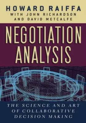 Couverture du produit · Negotiation Analysis: The Science and Art of Collaborative Decision Making