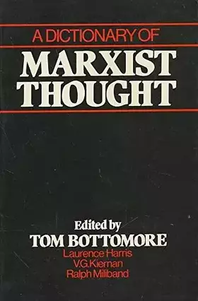 Couverture du produit · Dictionary of Marxist Thought