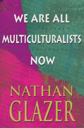 Couverture du produit · We Are All Multiculturalists Now