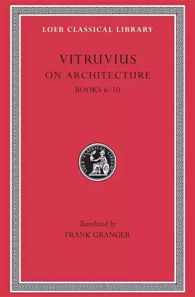 Couverture du produit · Vitruvius: On Architecture, Books Vi-X