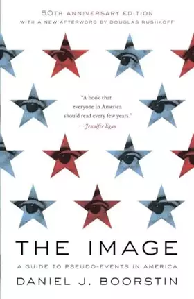 Couverture du produit · The Image: A Guide to Pseudo-Events in America
