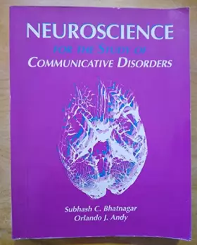 Couverture du produit · Neuroscience for the Study of Communicative Disorders