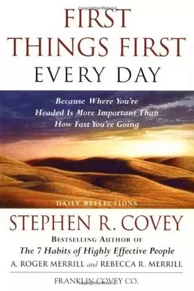 Couverture du produit · First Things First Everyday: Daily Reflections When There's Too