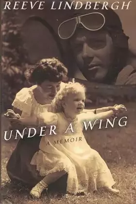 Couverture du produit · Under a Wing: A Memoir