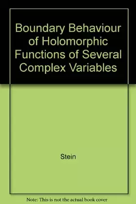 Couverture du produit · Boundary Behavior of Holomorphic Functions of Several Complex Variables