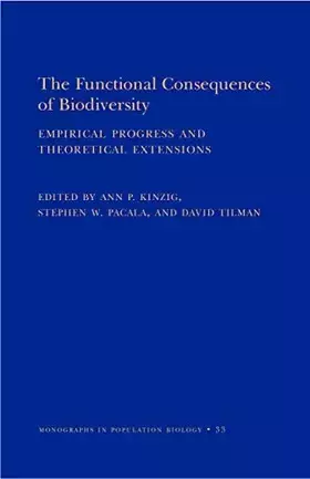 Couverture du produit · The Functional Consequences of Biodiversity: Empirical Progress and Theoretical Extensions.