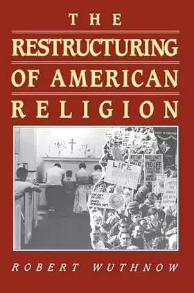 Couverture du produit · The Restructuring of American Religion
