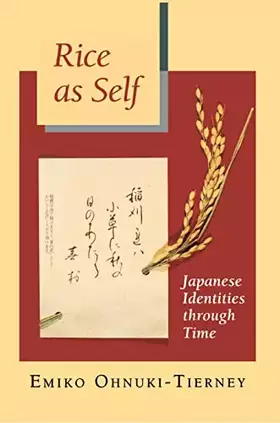 Couverture du produit · Rice as Self: Japanese Identities through Time