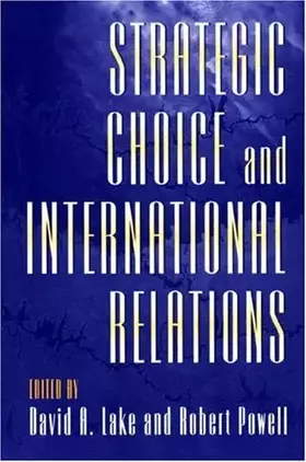 Couverture du produit · Strategic Choice and International Relations