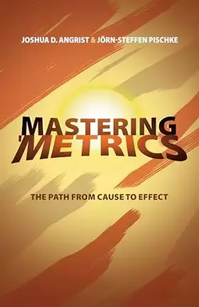 Couverture du produit · Mastering 'Metrics: The Path from Cause to Effect