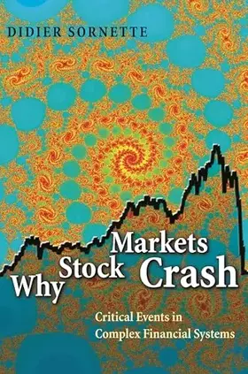 Couverture du produit · Why Stock Markets Crash: Critical Events in Complex Financial Systems