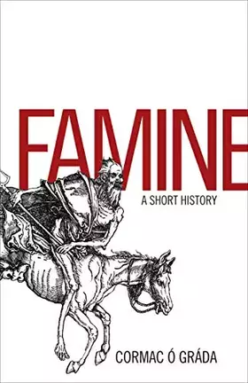 Couverture du produit · Famine: A Short History