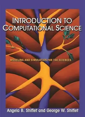 Couverture du produit · Introduction to Computational Science: Modeling and Simulation for the Sciences