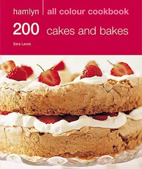 Couverture du produit · 200 Cakes & Bakes: Hamlyn All Colour Cookbook