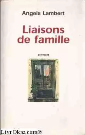 Couverture du produit · Liaisons de famille