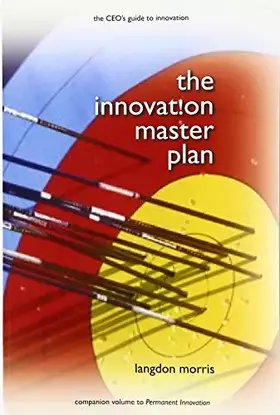 Couverture du produit · The Innovation Master Plan: The CEO's Guide to Innovation