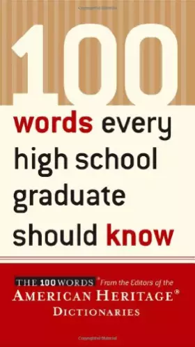Couverture du produit · 100 Words Every High School Graduate Should Know