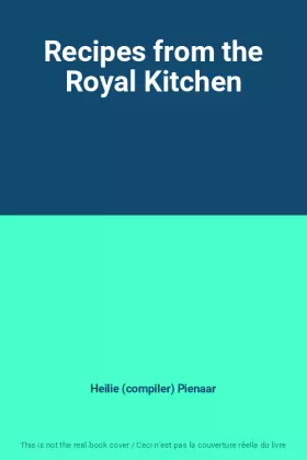 Couverture du produit · Recipes from the Royal Kitchen