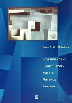 Couverture du produit · Government and Binding Theory and the Minimalist Program: Principles and Parameters in Syntactic Theory (Generative Syntax)