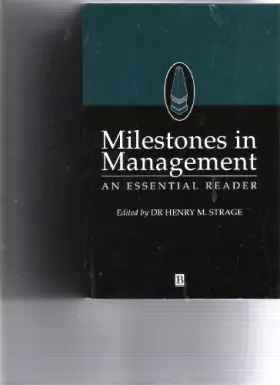Couverture du produit · Milestones in Management: An Essential Reader
