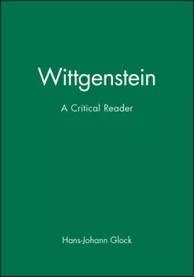 Couverture du produit · Wittgenstein: A Critical Reader (Blackwell Critical Reader)