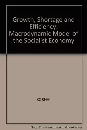 Couverture du produit · Growth, Shortage and Efficiency
