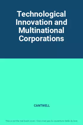 Couverture du produit · Technological Innovation and Multinational Corporations