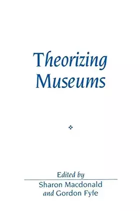 Couverture du produit · Theorizing Museums