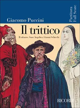 Couverture du produit · Puccini - Il Trittico: Opera Full Score