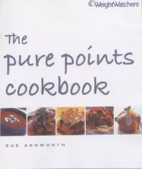 Couverture du produit · Weight Watchers the Pure Points Cookbook