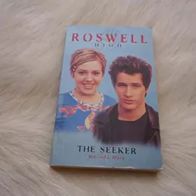 Couverture du produit · The Seeker (Roswell High #3)