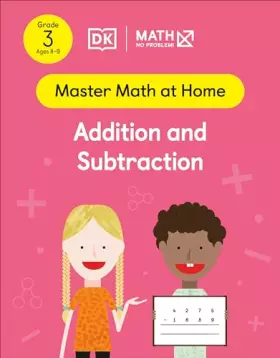 Couverture du produit · Math - No Problem! Addition and Subtraction, Grade 3 Ages 8-9 (Master Math at Home)